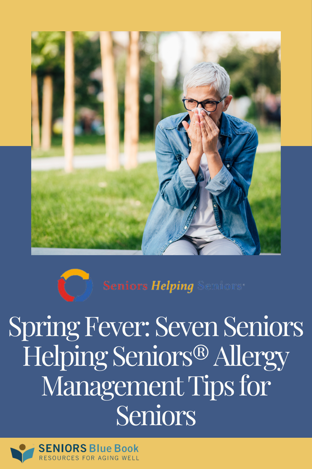 Spring Fever: Seven Seniors Helping Seniors® Allergy Management Tips for Seniors